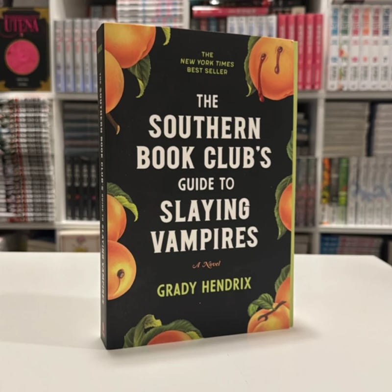The Southern Book Club's Guide to Slaying Vampires